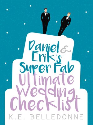 cover image of Daniel & Erik's Super Fab Ultimate Wedding Checklist